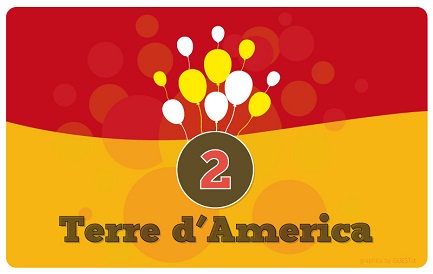 DUE ANNI. E GUARDIAMO AVANTI. Secondo anniversario anche per Terre d’America DUE ANNI. E GUARDIAMO AVANTI. Secondo anniversario anche per Terre d’America