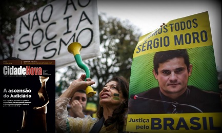 BRASILE. GIUSTIZIA ALL’ASSALTO DELLA POLITICA. Protagonismo esagerato del potere giudiziario? La rivista dei Focolari Cidade Nova ne discute nel suo ultimo numero BRASILE. GIUSTIZIA ALL’ASSALTO DELLA POLITICA. Protagonismo esagerato del potere giudiziario? La rivista dei Focolari Cidade Nova ne discute nel suo ultimo numero