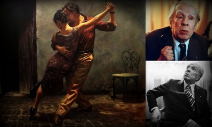Borges: «il tango è allegro» | Composizione di Emiliano I. Rodriguez