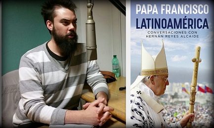 Hernán Reyes negli studi di Radio Vaticana e la copertina del libro-intervista al Papa